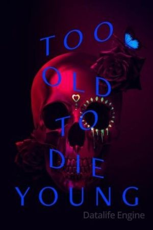 Too Old to Die Young streaming - guardaserie