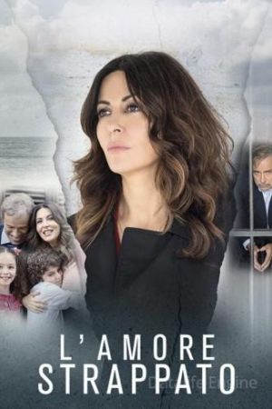 L'amore strappato streaming - guardaserie