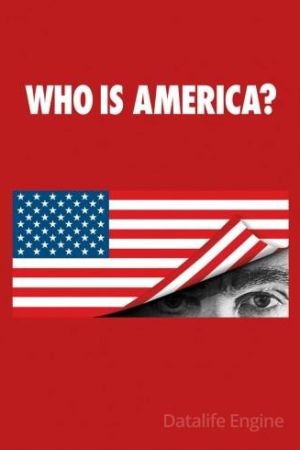 Who Is America? streaming - guardaserie