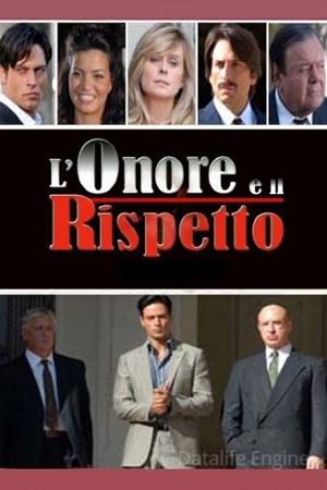 L'onore e il rispetto streaming - guardaserie