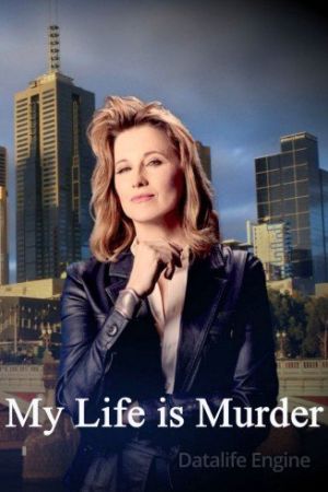 My Life Is Murder streaming - guardaserie