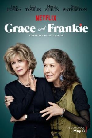 Grace and Frankie streaming - guardaserie