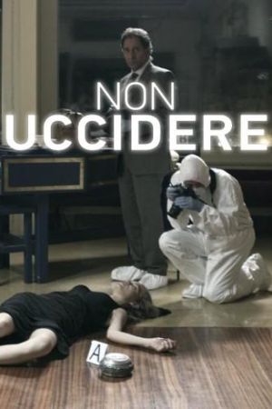 Non uccidere streaming - guardaserie