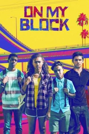 On My Block streaming - guardaserie