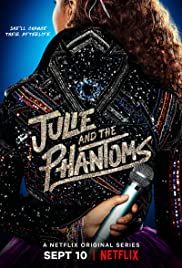 Julie and the Phantoms streaming - guardaserie