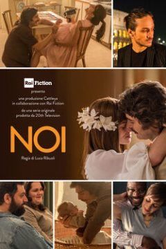 Noi (2022) streaming - guardaserie