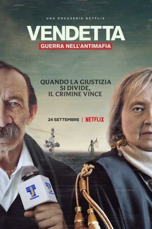 Vendetta: Guerra nell’antimafia streaming - guardaserie