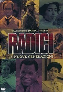 Radici – Le nuove generazioni (1979) streaming - guardaserie