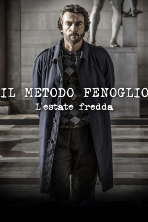 Il metodo Fenoglio – L’estate fredda streaming - guardaserie