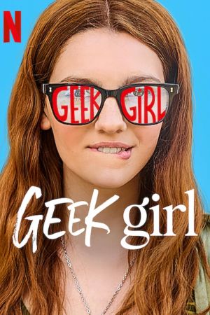 Geek Girl streaming - guardaserie