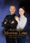 Mystery Land: La grande favola dell’ignoto